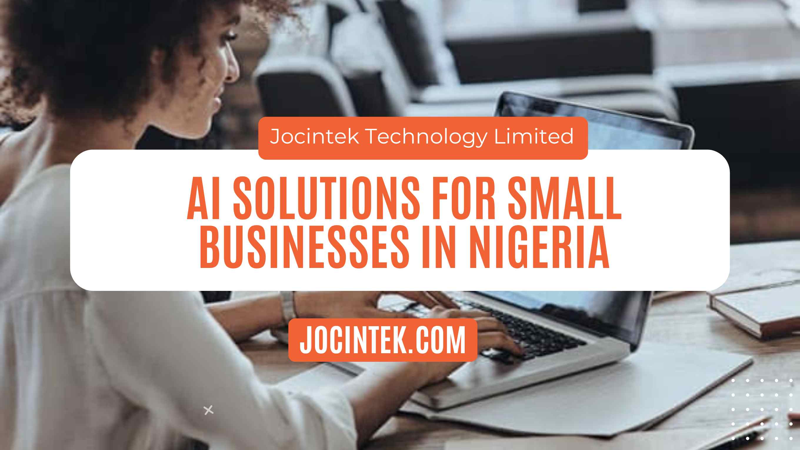 AI Solutions for Small Businesses in Nigeria